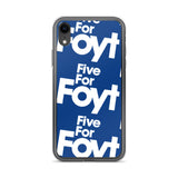 FIVE FOR FOYT - iPhone Case